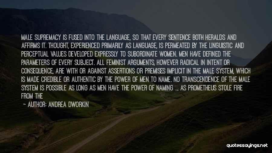 Language And Power Quotes By Andrea Dworkin