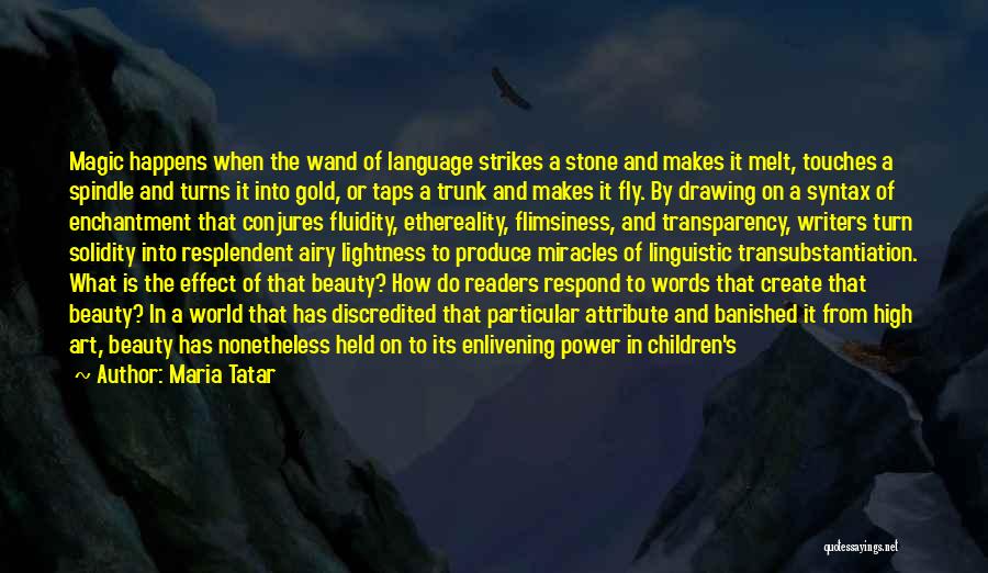 Language And Power Quotes By Maria Tatar