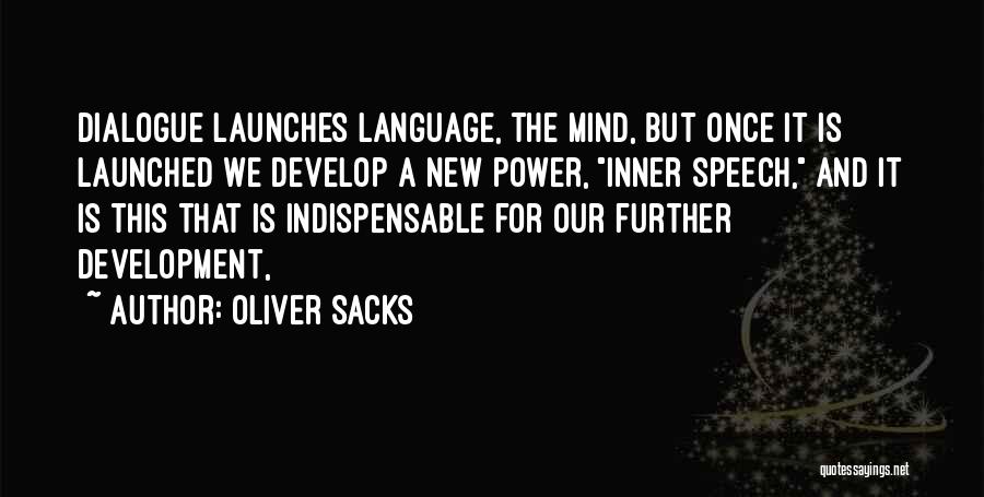 Language And Power Quotes By Oliver Sacks