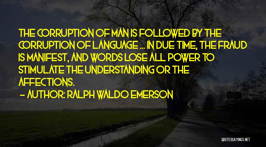 Language And Power Quotes By Ralph Waldo Emerson