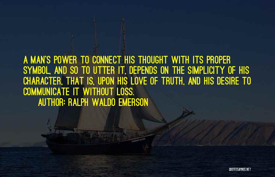 Language And Power Quotes By Ralph Waldo Emerson