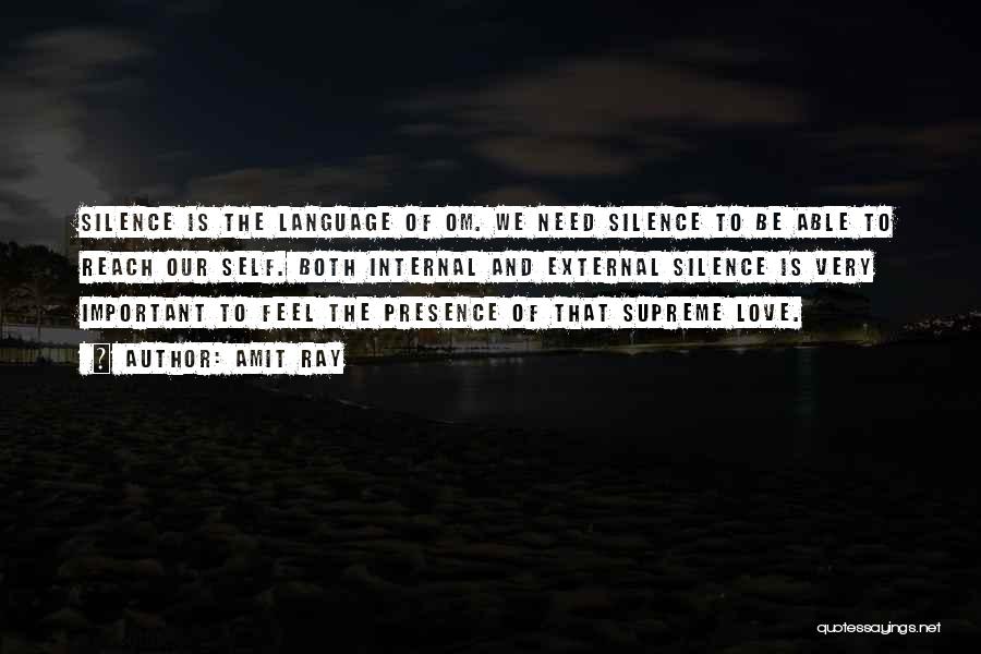 Language And Silence Quotes By Amit Ray