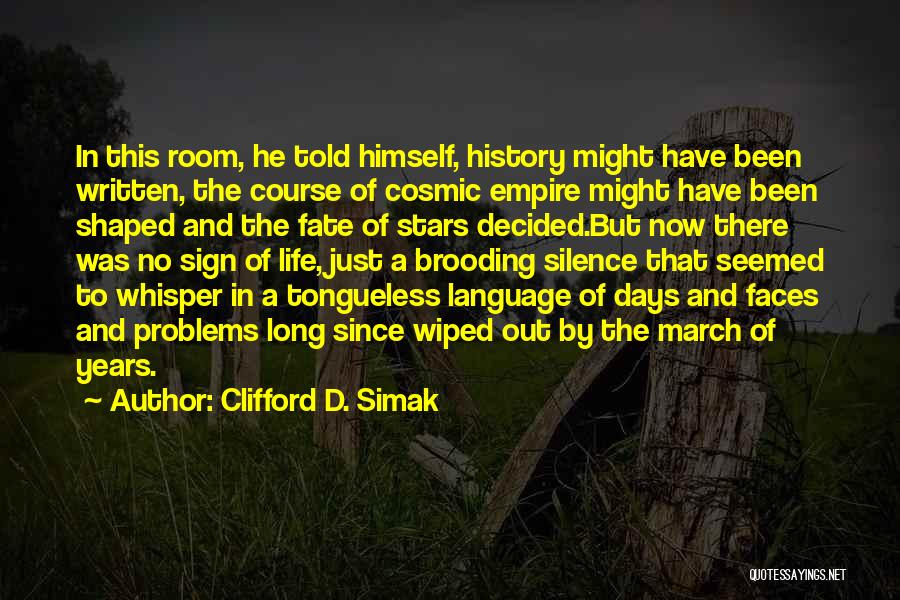 Language And Silence Quotes By Clifford D. Simak