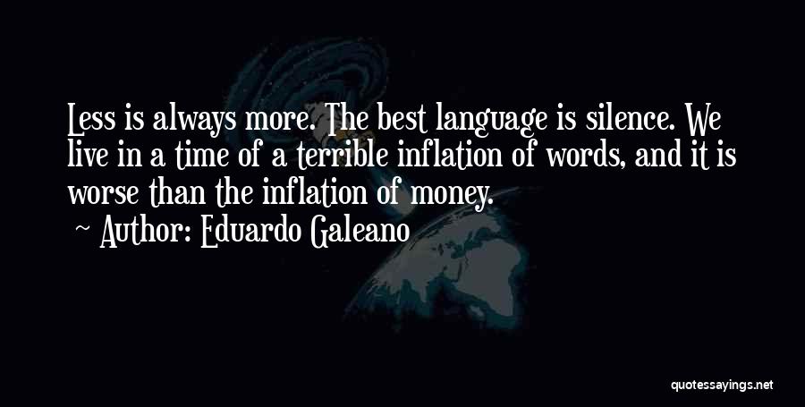 Language And Silence Quotes By Eduardo Galeano