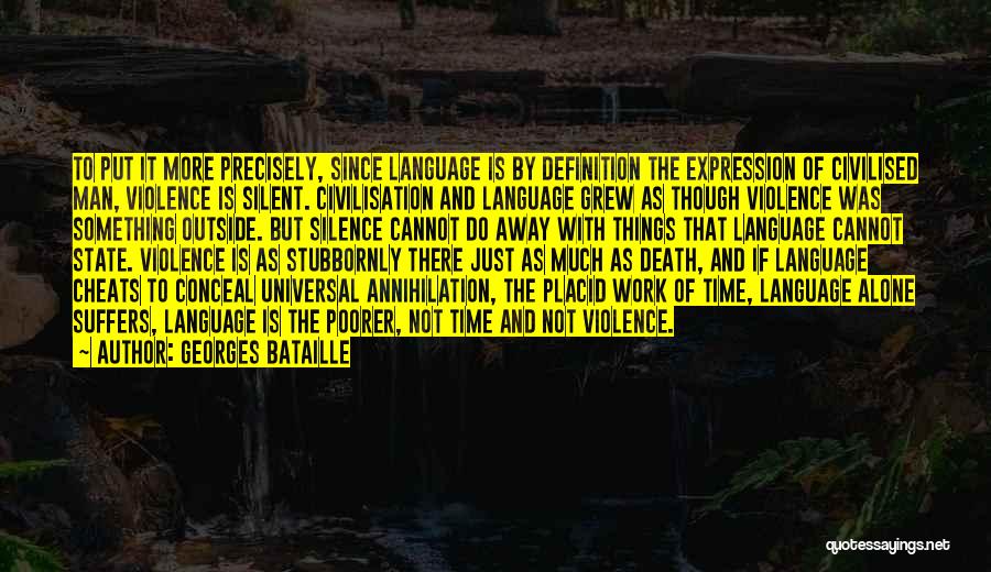 Language And Silence Quotes By Georges Bataille