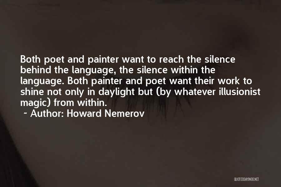 Language And Silence Quotes By Howard Nemerov