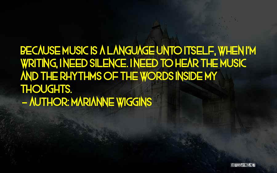 Language And Silence Quotes By Marianne Wiggins