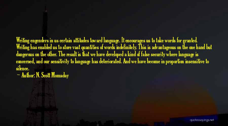 Language And Silence Quotes By N. Scott Momaday