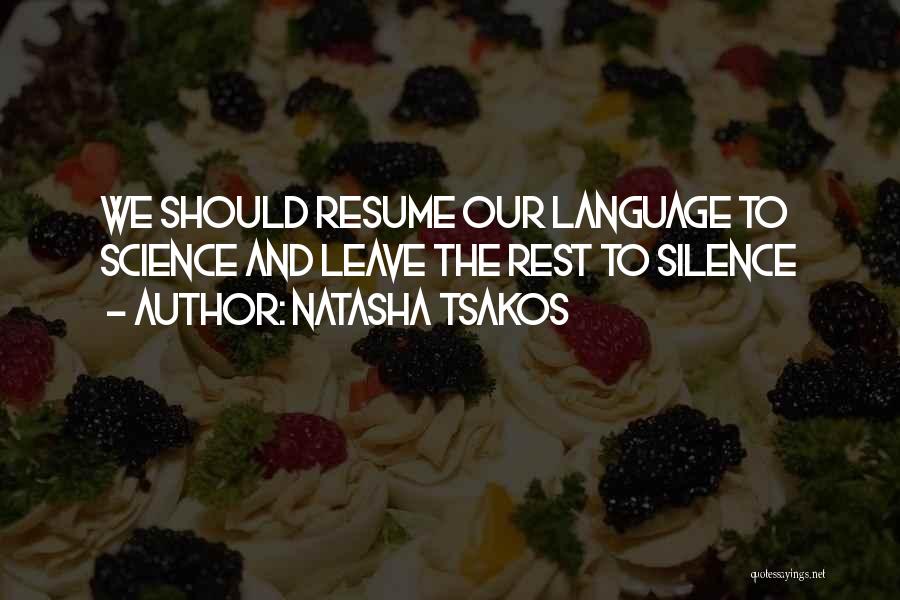 Language And Silence Quotes By Natasha Tsakos