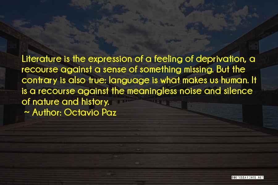Language And Silence Quotes By Octavio Paz