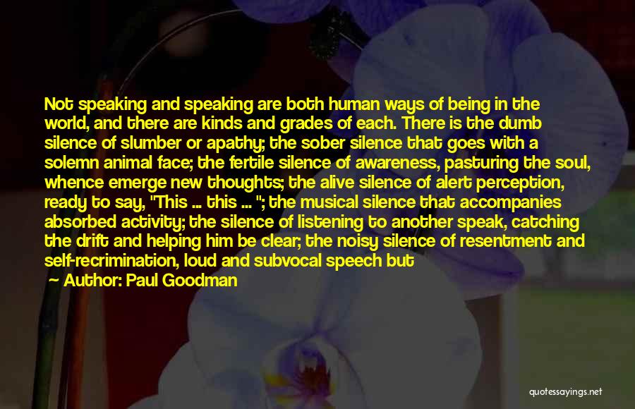 Language And Silence Quotes By Paul Goodman