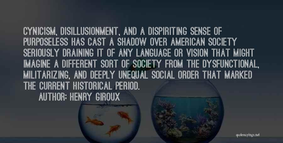 Language And Society Quotes By Henry Giroux