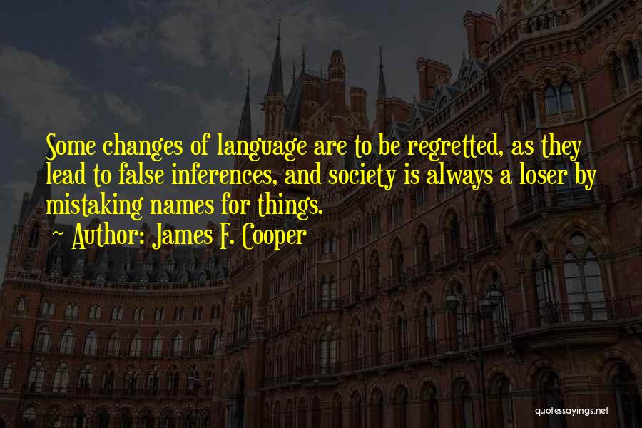 Language And Society Quotes By James F. Cooper