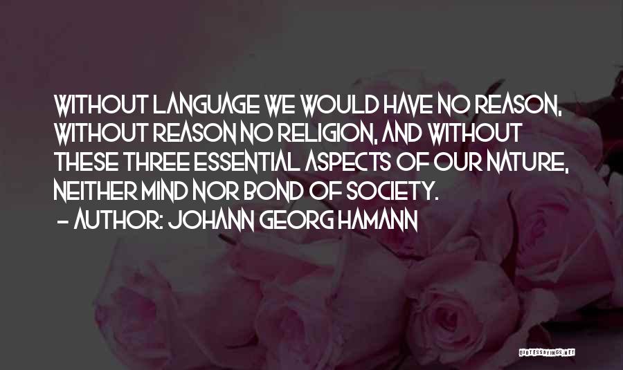 Language And Society Quotes By Johann Georg Hamann