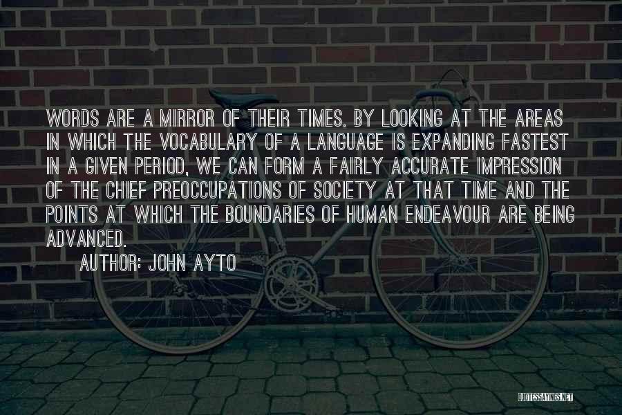 Language And Society Quotes By John Ayto