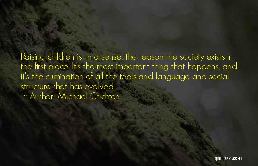 Language And Society Quotes By Michael Crichton