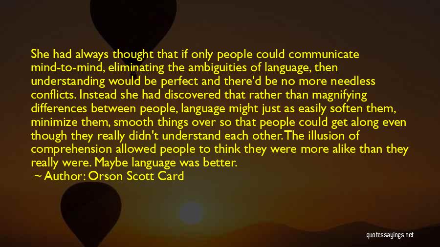 Language And Society Quotes By Orson Scott Card