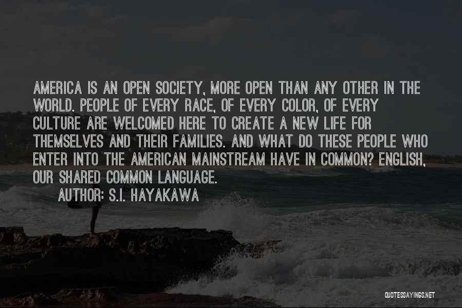 Language And Society Quotes By S.I. Hayakawa