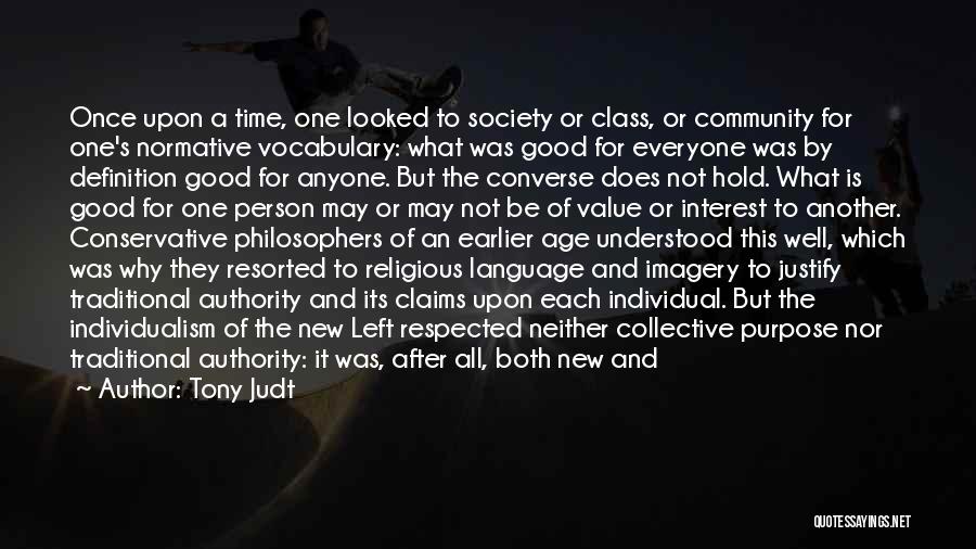 Language And Society Quotes By Tony Judt