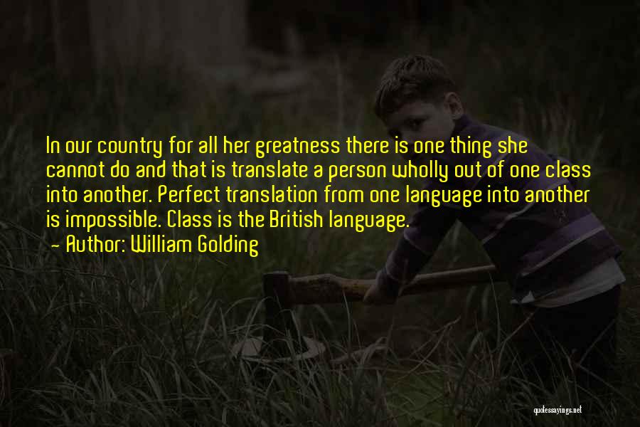 Language And Society Quotes By William Golding