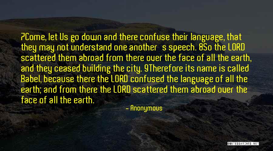 Language And Speech Quotes By Anonymous Language And Speech Quotes By Anonymous