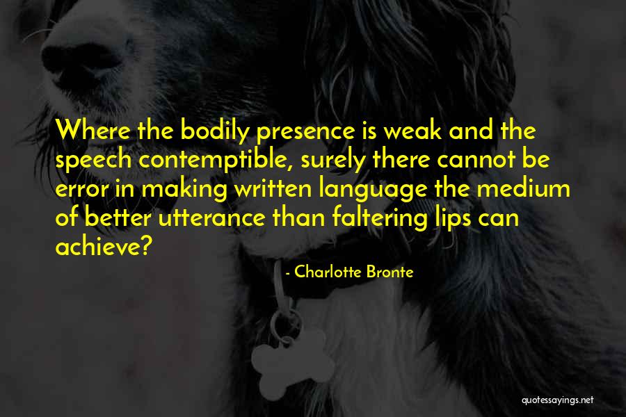 Language And Speech Quotes By Charlotte Bronte Language And Speech Quotes By Charlotte Bronte