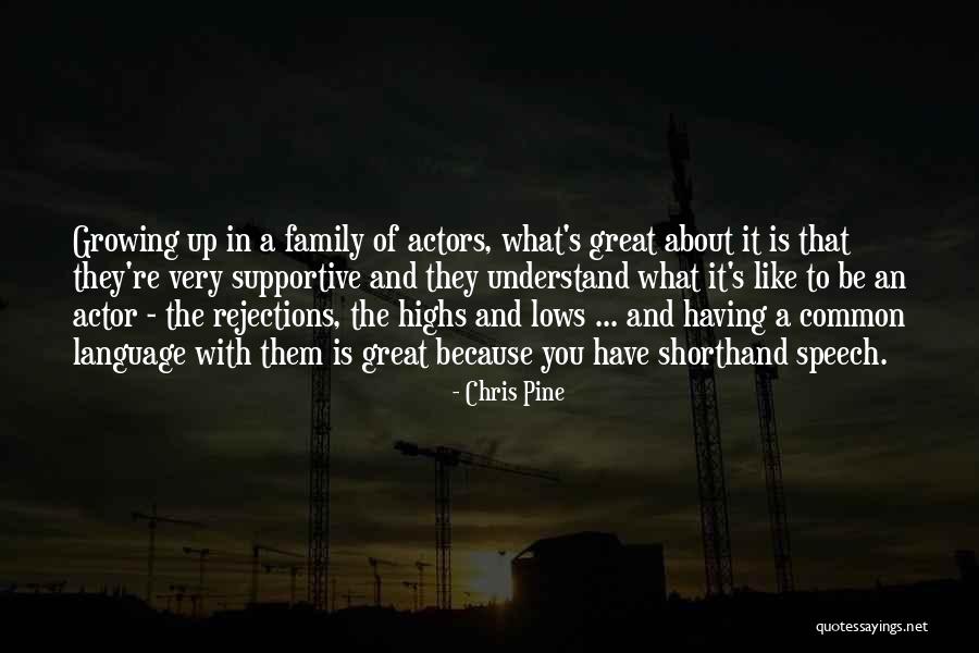 Language And Speech Quotes By Chris Pine Language And Speech Quotes By Chris Pine