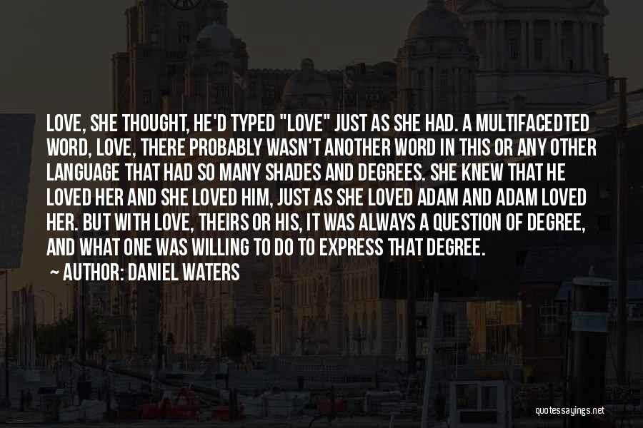 Language And Thought Quotes By Daniel Waters