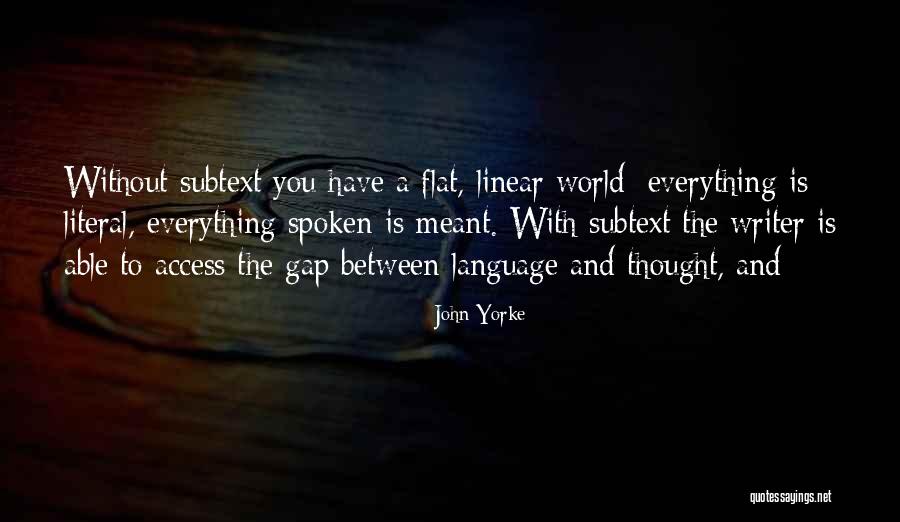 Language And Thought Quotes By John Yorke