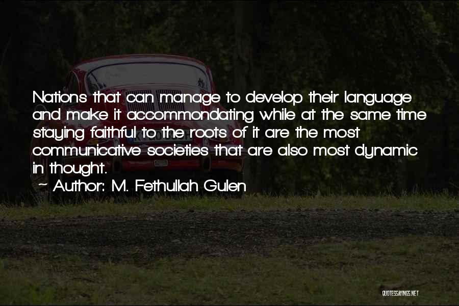 Language And Thought Quotes By M. Fethullah Gulen