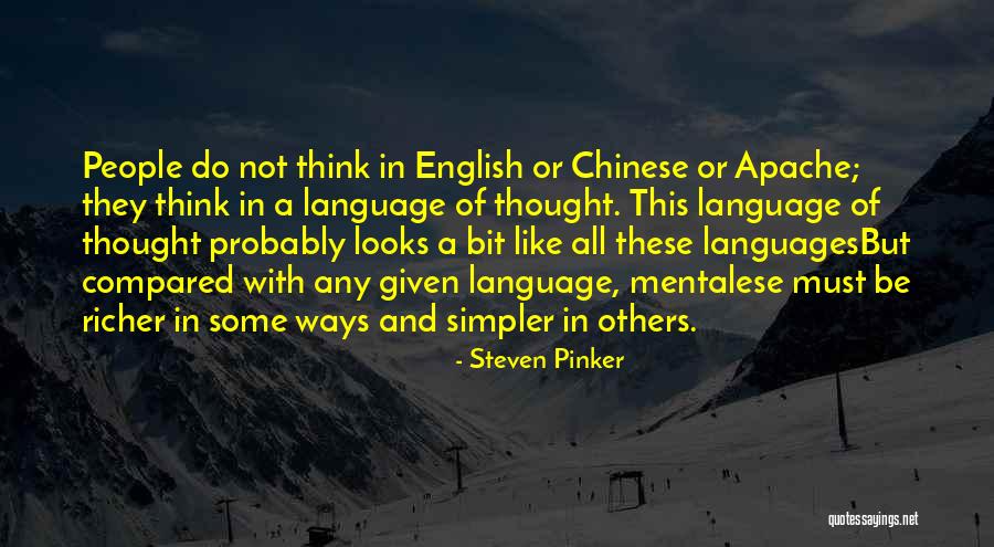 Language And Thought Quotes By Steven Pinker