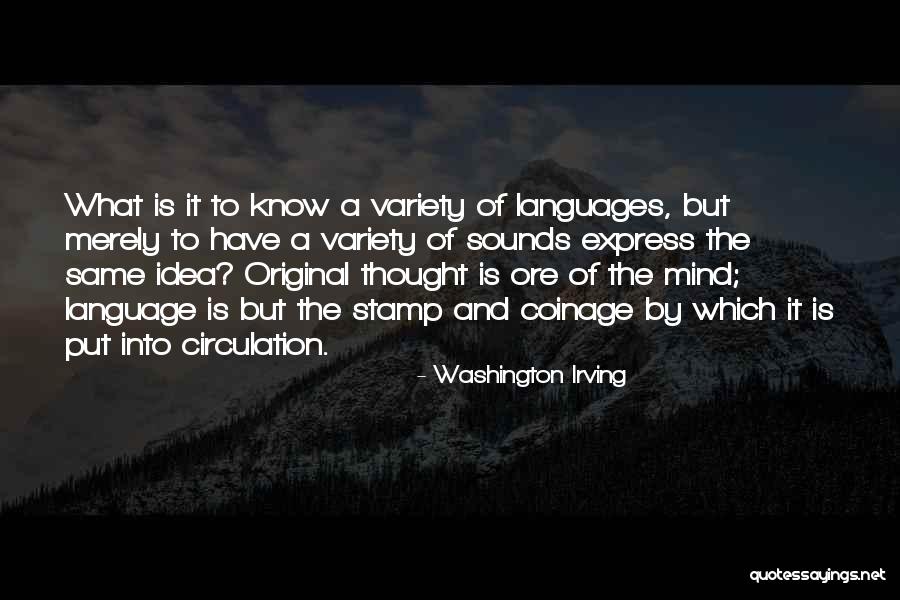 Language And Thought Quotes By Washington Irving