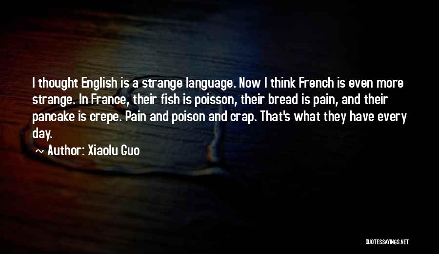 Language And Thought Quotes By Xiaolu Guo