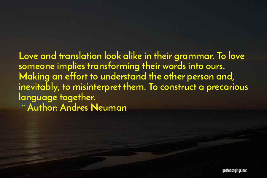 Language And Understanding Quotes By Andres Neuman