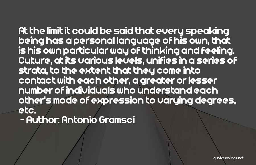 Language And Understanding Quotes By Antonio Gramsci