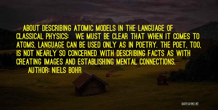 Language And Understanding Quotes By Niels Bohr