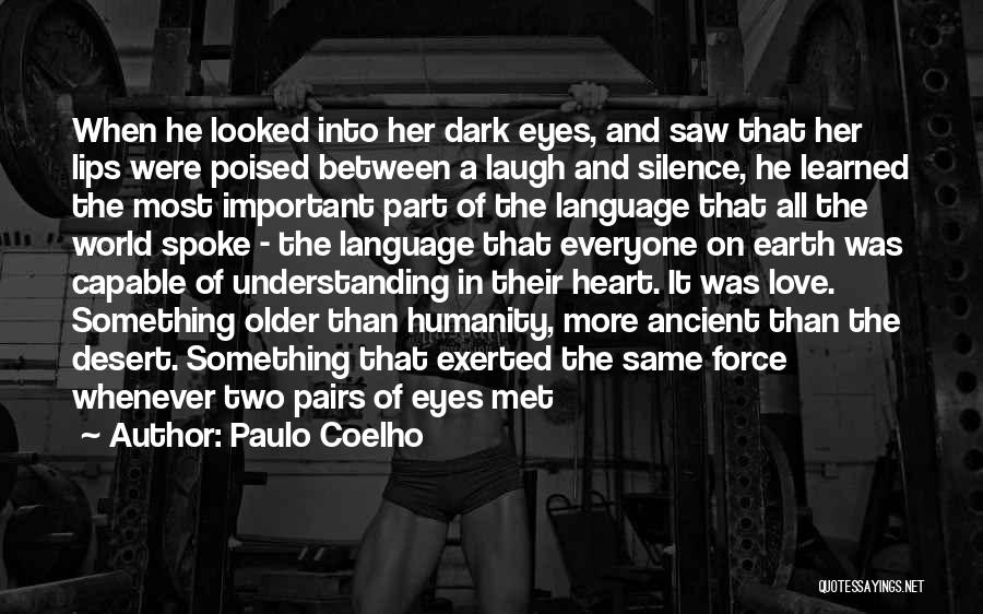 Language And Understanding Quotes By Paulo Coelho