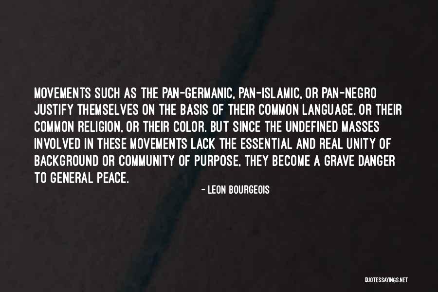 Language And Unity Quotes By Leon Bourgeois