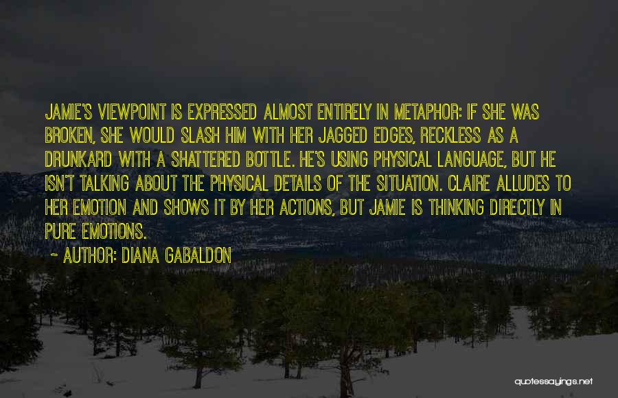 Language And Writing Quotes By Diana Gabaldon