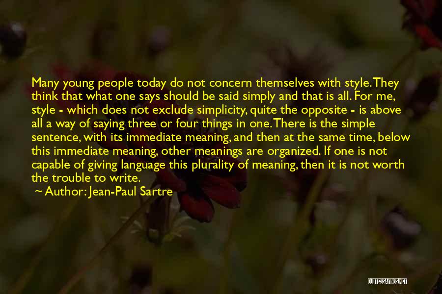 Language And Writing Quotes By Jean-Paul Sartre