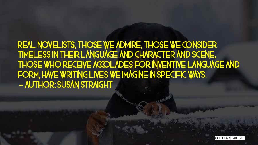 Language And Writing Quotes By Susan Straight