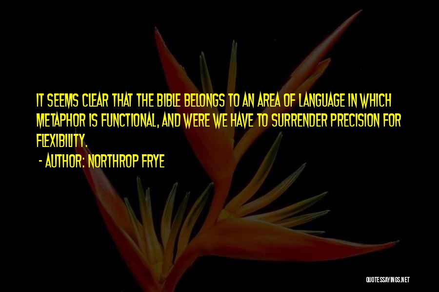 Language Area Quotes By Northrop Frye