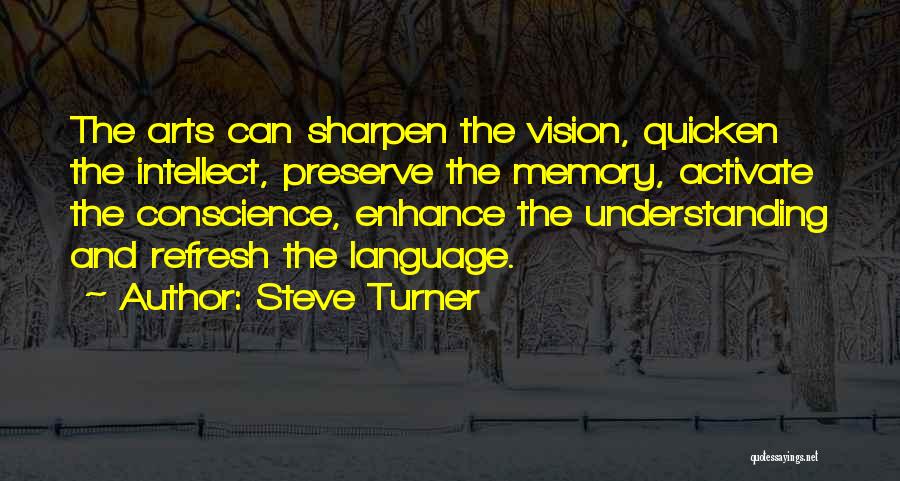 Language Arts Quotes By Steve Turner