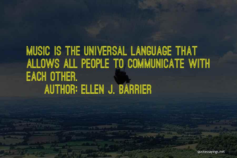 Language Barrier Quotes By Ellen J. Barrier