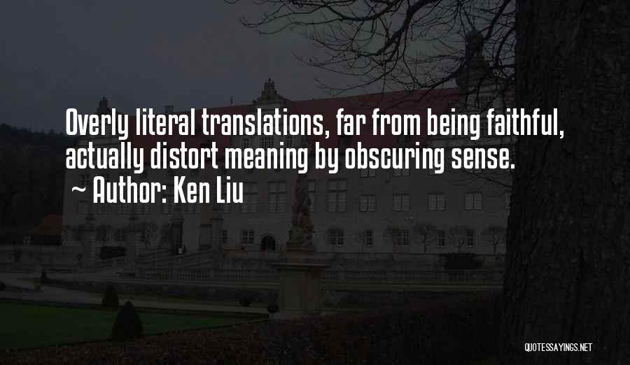 Language Barrier Quotes By Ken Liu