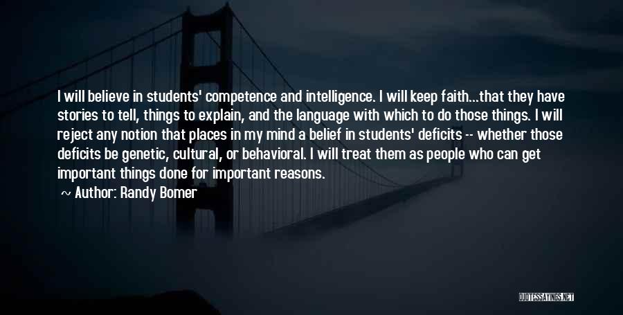 Language Competence Quotes By Randy Bomer