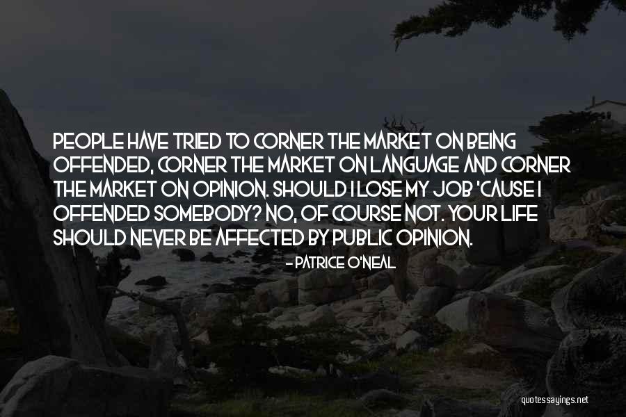 Language Course Quotes By Patrice O'Neal Language Course Quotes By Patrice O'Neal