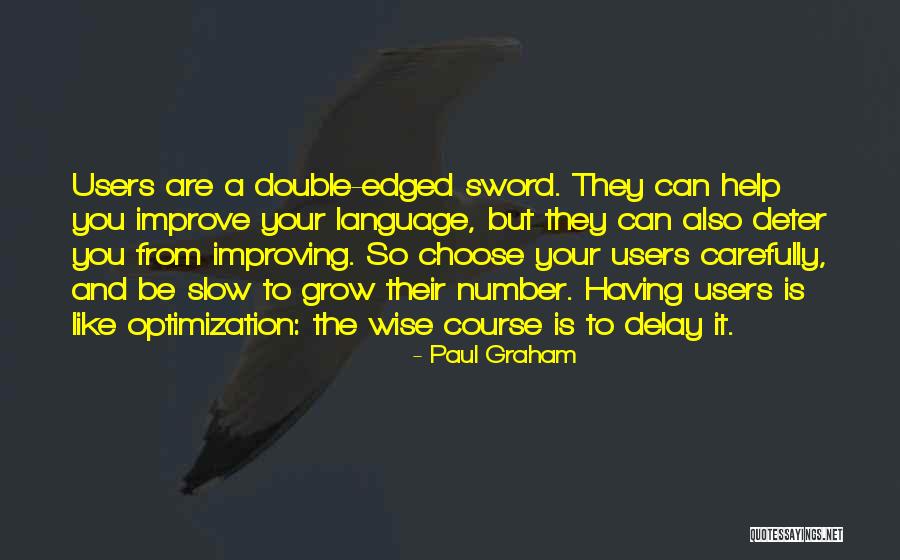 Language Course Quotes By Paul Graham Language Course Quotes By Paul Graham
