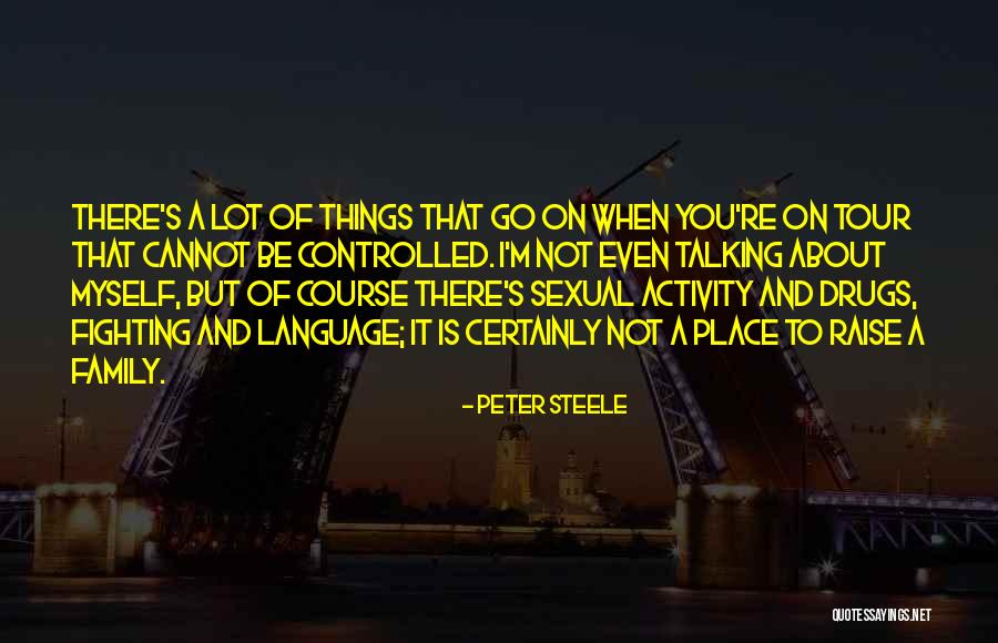Language Course Quotes By Peter Steele Language Course Quotes By Peter Steele