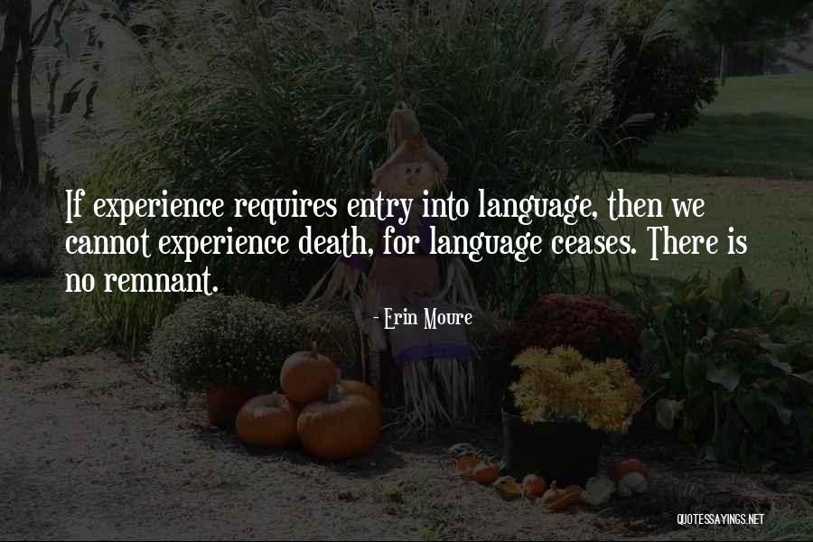 Language Death Quotes By Erin Moure Language Death Quotes By Erin Moure